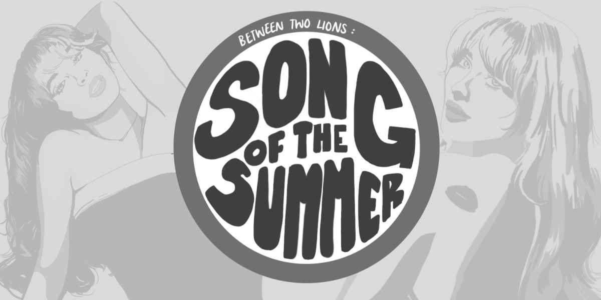 Between Two Lions: Song of the Summer